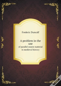 Capa do artigo A Problem In The Use Of Parallel Source Material In Medieval History