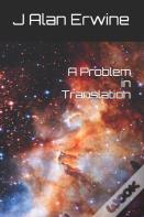 A Problem In Translation