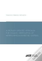 A Problem-Oriented Approach For Dynamic Verification Of Heterogeneous Embedded Systems