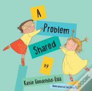 A Problem Shared