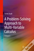 A Problem-Solving Approach To Multi-Variable Calculus