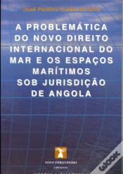 Capa do artigo A Problemática do Novo Direito Internacional do Mar e os Espaços Marítimos Sob Jurisdição de Angola