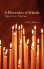 A Procession Of Friends - Preview