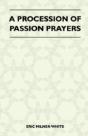 A Procession Of Passion Prayers - Preview