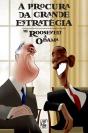 À Procura da Grande Estratégia. - De Rosevelt a Obama - Preview
