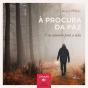 Á Procura Da Paz - Preview