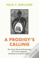 A Prodigy'S Calling