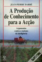 A Produção de Conhecimento para a Acção