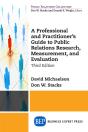 A Professional And Practitioner'S Guide To Public Relations Research, Measurement, And Evaluation - Preview