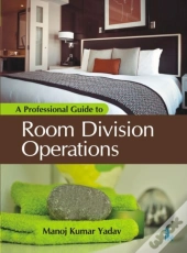 A Professional Guide To Room Division Operations