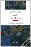 A Professor At The End Of Time