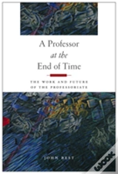 A Professor At The End Of Time