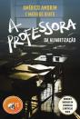 A Professora Da Alfabetização - Preview