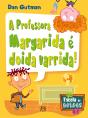A Professora Margarida é Doida Varrida! - Preview