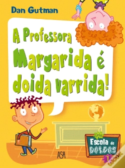 Capa do artigo A Professora Margarida é Doida Varrida!
