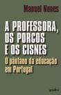 A Professora, os Porcos e os Cisnes - Preview