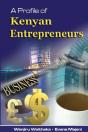 A Profile Of Kenyan Entrepreneurs - Preview
