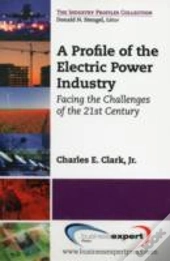 A Profile Of The Electric Power Industry