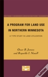 A Program For Land Use In Northern Minnesota