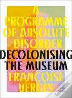 A Programme Of Absolute Disorder