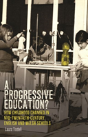 A Progressive Education? - Preview