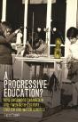A Progressive Education? - Preview