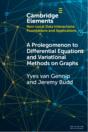 A Prolegomenon To Differential Equations And Variational Methods On Graphs - Preview
