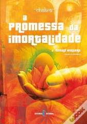 A Promessa da Imortalidade