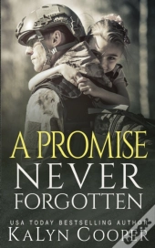 A Promise Never Forgotten
