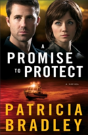 A Promise To Protect Â€“ A Novel - Preview