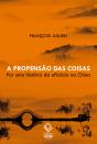 A Propensão Das Coisas - Preview
