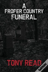 A Proper Country Funeral
