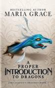 A Proper Introduction To Dragons