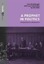 A Prophet In Politics - Preview