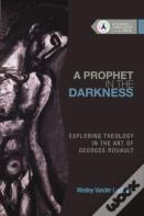 A Prophet In The Darkness