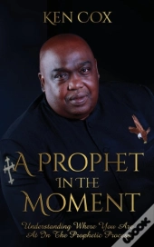 A Prophet In The Moment