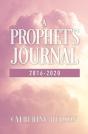 A Prophet'S Journal 2016-2020 - Preview