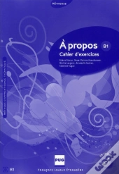 À Propos B1 ; Cahier D'Exercices + Cd Audio