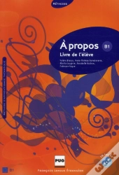 À Propos B1 ; Livre De L'Élève + Cd Audio