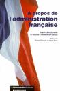 À Propos De L'Administration Française - Preview