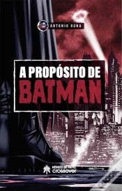 Capa do artigo A Propósito De Batman