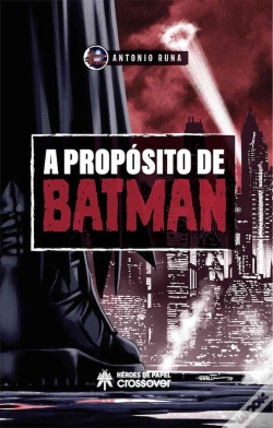 Capa do artigo A Propósito De Batman