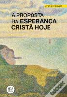 A Proposta da Esperança Cristã Hoje