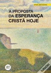 A Proposta da Esperança Cristã Hoje