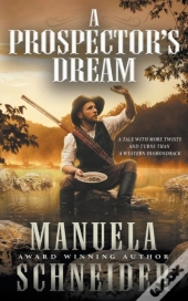 A Prospector'S Dream