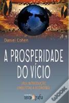 A Prosperidade do Vício