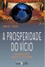 A Prosperidade do Vício - Preview