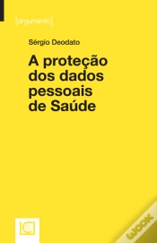 Capa do artigo A Proteção dos Dados Pessoais de Saúde