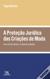 A Proteção Jurídica das Criações de Moda