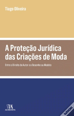 Capa do artigo A Proteção Jurídica das Criações de Moda